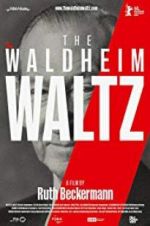 Watch The Waldheim Waltz Megashare8