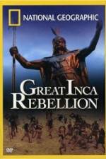 Watch National Geographic: The Great Inca Rebellion Megashare8