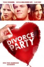 Watch The Divorce Party Megashare8