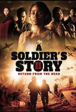 Watch A Soldier\'s Story 2: Return from the Dead Megashare8