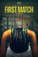 Watch First Match Megashare8