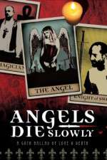 Watch Angels Die Slowly Megashare8