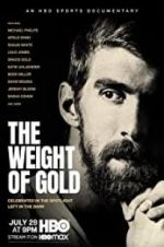 Watch The Weight of Gold Megashare8