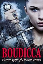 Watch Boudicca: Warrior Queen of Ancient Britain Megashare8