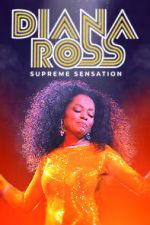 Watch Diana Ross: Supreme Sensation Megashare8