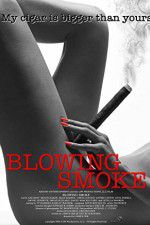 Watch Blowing Smoke Megashare8