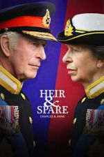 Watch Heir & Spare: Charles & Anne Megashare8