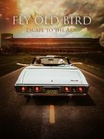 Watch Fly Old Bird: Escape to the Ark Megashare8