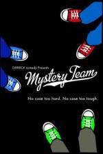 Watch Mystery Team Megashare8