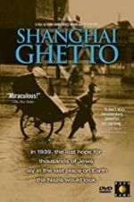 Watch Shanghai Ghetto Megashare8