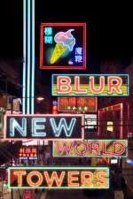 Watch Blur New World Towers Megashare8