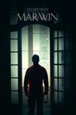 Watch Escape from Marwin Megashare8