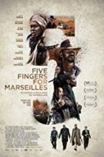 Watch Five Fingers for Marseilles Megashare8