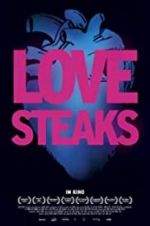 Watch Love Steaks Megashare8
