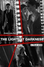 Watch The Lightest Darkness Megashare8