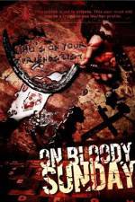 Watch On Bloody Sunday Megashare8