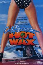 Watch California Hot Wax Megashare8