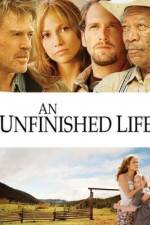 Watch An Unfinished Life Megashare8
