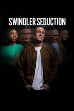 Watch Swindler Seduction Megashare8