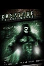 Watch Creature in the Woods Megashare8