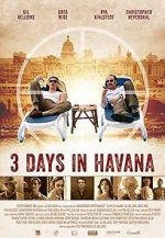 Watch Three Days in Havana Megashare8