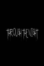 Watch Through the Night Megashare8