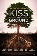Watch Kiss the Ground Megashare8