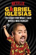 Watch Gabriel Iglesias: I\'m Sorry for What I Said When I Was Hungry Megashare8