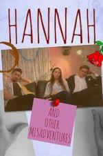 Watch Hannah: And Other Misadventures Megashare8