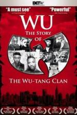 Watch Wu The Story of the Wu-Tang Clan Megashare8