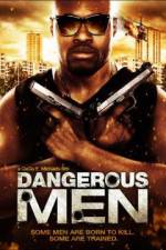 Watch Dangerous Men: First Chapter Megashare8