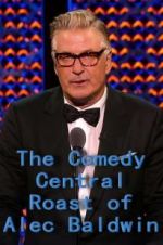 Watch The Comedy Central Roast of Alec Baldwin Megashare8