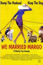 Watch We Married Margo Megashare8