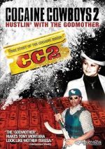 Watch Cocaine Cowboys 2 Megashare8