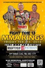 Watch Fight Time 13: MMA Kings Megashare8