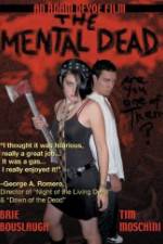 Watch The Mental Dead Megashare8