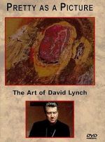 Watch Pretty as a Picture: The Art of David Lynch Megashare8