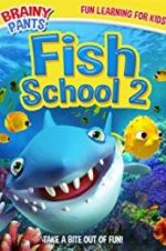 Watch Fish School 2 Megashare8