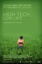 Watch High Tech Low Life Megashare8