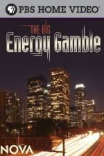 Watch Nova The Big Energy Gamble Megashare8