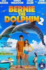 Watch Bernie the Dolphin 2 Megashare8