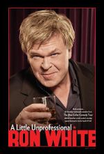 Watch Ron White: A Little Unprofessional Megashare8