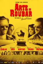 Watch Arte de Roubar Megashare8