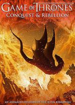 Watch Game of Thrones Conquest & Rebellion: An Animated History of the Seven Kingdoms Megashare8
