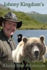 Watch Johnny Kingdom And The Bears Of Alaska Megashare8
