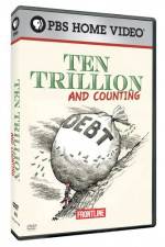 Watch Frontline Ten Trillion and Counting Megashare8