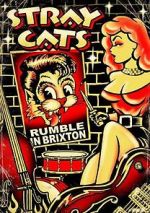 Watch Stray Cats: Rumble in Brixton Megashare8