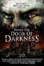 Watch Passed the Door of Darkness Megashare8