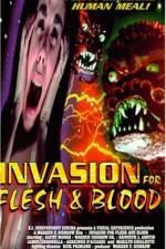 Watch Invasion for Flesh and Blood Megashare8