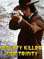 Watch Bounty Hunter in Trinity Megashare8